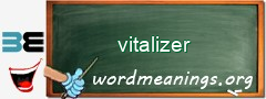 WordMeaning blackboard for vitalizer